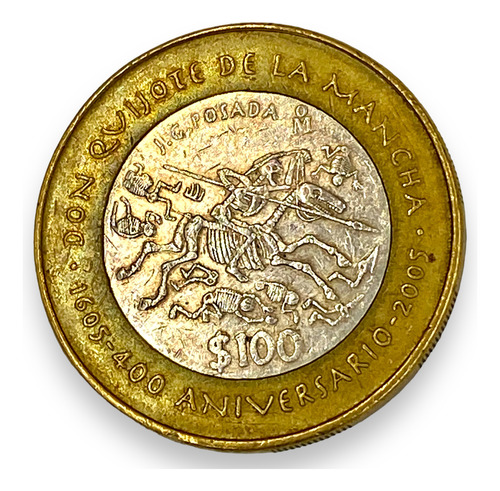 Moneda 100 Pesos Bimetalica Don Quijote 400 Aniv. Año 2005 (Usado)