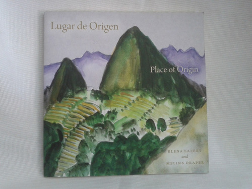 Lugar De Orígen Elena Lafert & Melina Drape. Poesía Bilingüe