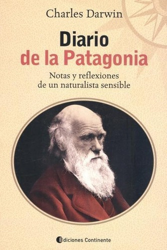 Diario De La Patagonia - Charles Darwin