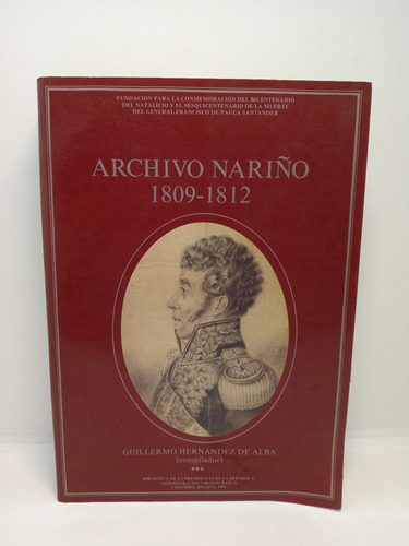 Archivo Nariño - 1809 1812 - Tomo 3 - Historia De Colombia
