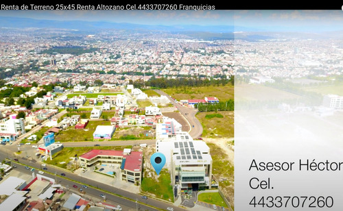 Imagen 2 de 14 de Renta De Terreno Altozano Morelia 1200 Mt2 25x45 Franquicia