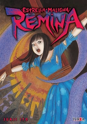 Estrella Maligna Remina - Ito Junji (libro)