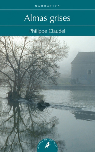 Almas Grises, De Claudel, Philippe. Editorial Salamandra Bolsillo En Español