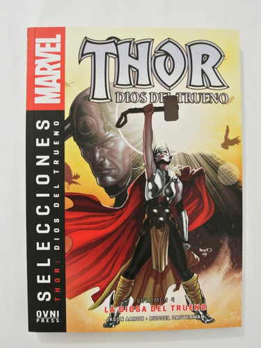 Cómic, Marvel, Thor Vol.4  La Diosa Del Trueno  Ovni Press