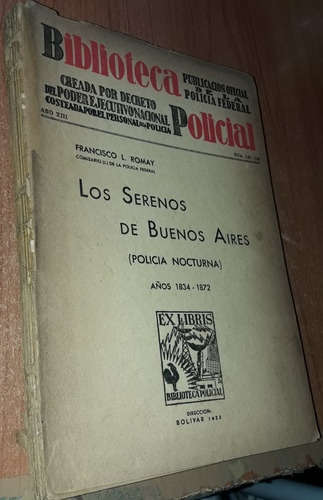 Los Serenos De Buenos Aires Años 18349-1872  Francisco Romay