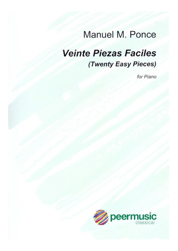 Veinte Piezas Fáciles Para Piano / Twenty Easy Pieces