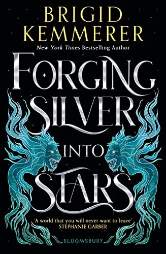 Libro Forging Silver Into Stars De Kemmerer Brigid  Bloomsbu