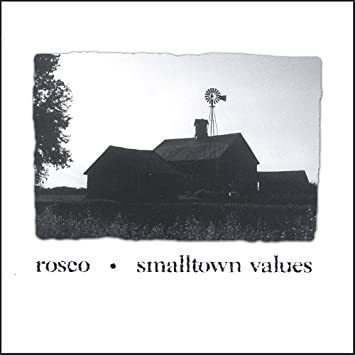 Rosco Smalltown Values Usa Import Cd