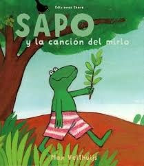 Sapo Y La Canción Del Mirlo - Max Velthuijs