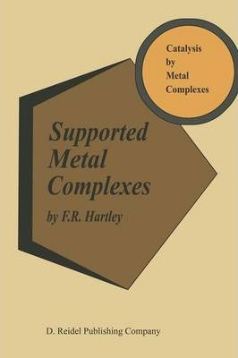 Libro Supported Metal Complexes : A New Generation Of Cat...