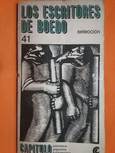Los Escritores De Boedo. Selección De Carlos Giordano.