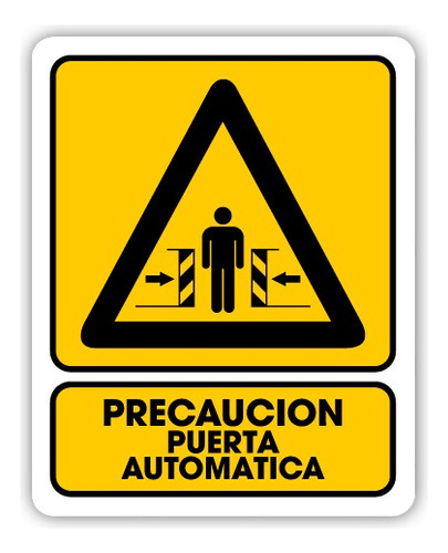 Señalamiento Precaución Puerta Automática 30x40