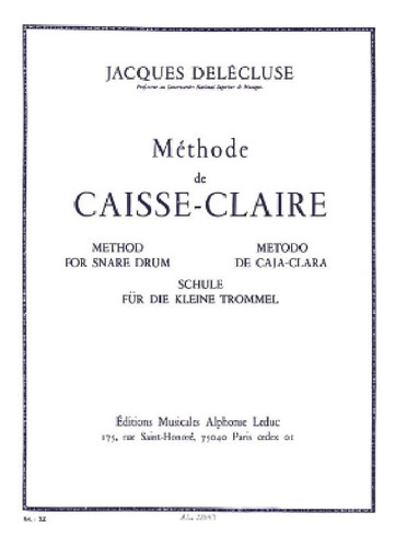 Delecluse: Methode De Caisse-claire / Method For Snare Drum