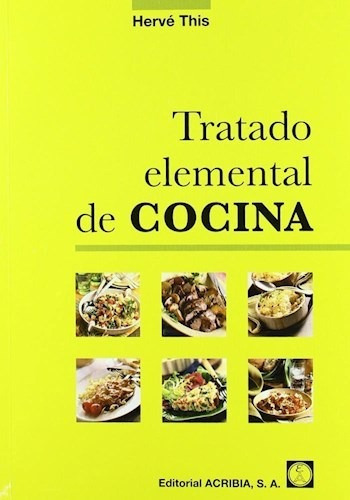 Tratado Elemental De Cocina, De Hervé This. Editorial Acribia, Tapa Blanda En Español
