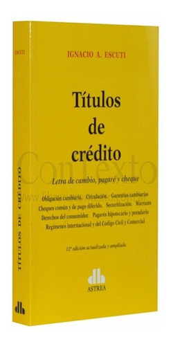 Titulos De Credito. Letra De Cambio, Pagare Y Chque 9 Ed. Ac