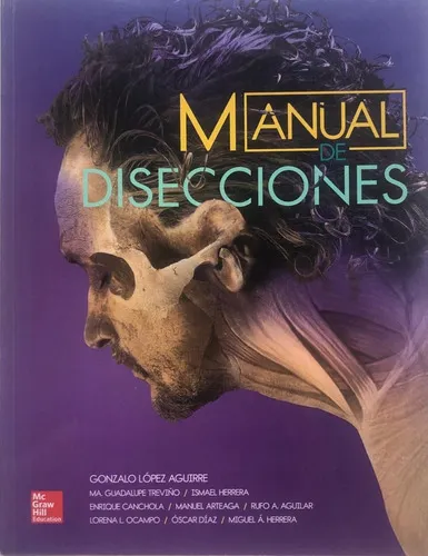 comprar Manual De Disecciones, De Gonzalo López Aguirre. Editorial Mc Graw Hill, Tapa Blanda En Español, 2015