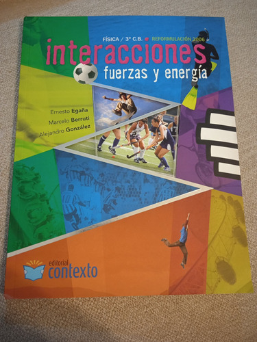 Interacciones - Fuerza Y Energía - Contexto - Libro Sin Uso