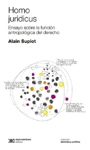 Homo Juridicus - Supiot, Alain - Alain Supiot
