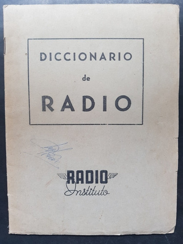 Diccionario De Radio. Radio Instituto. 51n 141