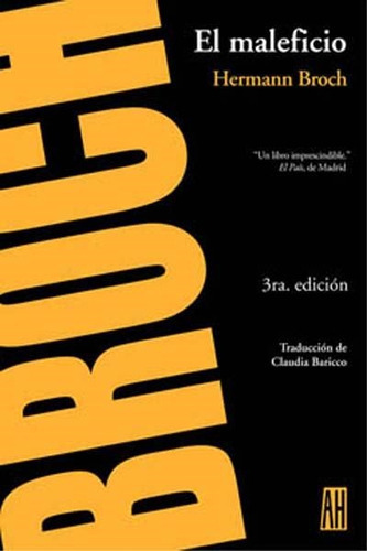 El Maleficio, De Hermann Broch Volumen 0 Editorial Adriana Hidalgo, Tapa Blanda En Español, 2009