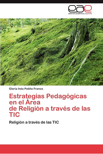 Libro: Estrategias Pedagógicas En El Área De Religión A Trav