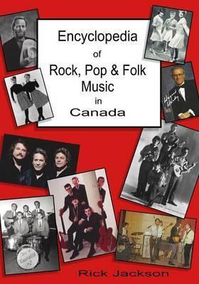 Libro Encyclopedia Of Rock, Pop & Folk Music In Canada - ...