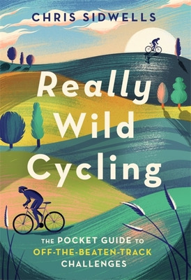 Libro Really Wild Cycling: The Pocket Guide To Off-the-be...