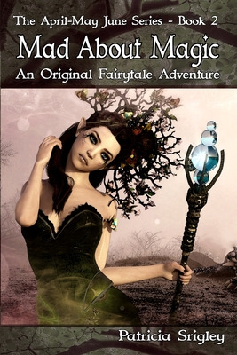 Libro Mad About Magic: An Original Fairy Tale Adventure -...