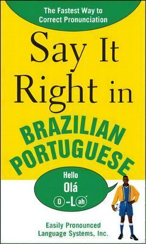 Say It Right In Brazilian Portuguese, De Epls. Editorial Mcgraw Hill Education Europe, Tapa Blanda En Inglés