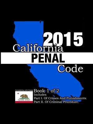 Libro California Penal Code And Evidence Code 2015 Book 1...