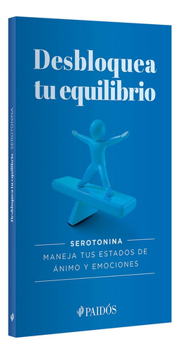 Desbloquea Tu Equilibrio: Desbloquea Tu Equilibrio., De Estudio Pe. Fuera De Colección, Vol. 1. Editorial Grupo Planeta, Tapa Blanda, Edición Primera En Español, 2025