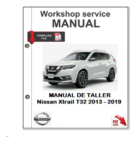Manual De Taller Nissan Xtrail T32 2013 - 2019