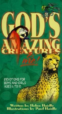 God's Amazing Creatures & Me! : Devotions For Boys And Gi...