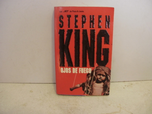 Stephen King. Ojos De Fuego.  Impecable   