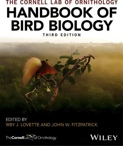 Handbook Of Bird Biology, De Irby J. Lovette. Editorial John Wiley & Sons Inc En Inglés