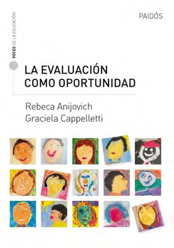 La Evaluacion Como Oportunidad, De Anijovich, Rebeca. Editorial Paidós, Tapa Blanda En Español, 2017