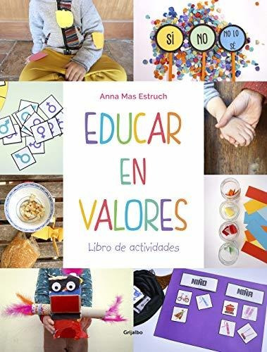 Educar En Valores. Libro De Actividades (educación)