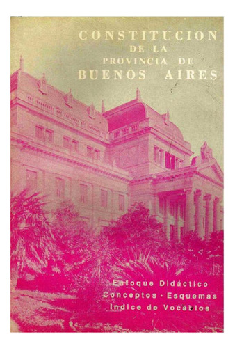 Libro - Constitucion De La Provincia De Buenos Aires, De Es