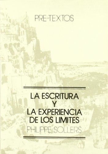 Libro La Escritura Y La Experiencia De Los Limites De Solle