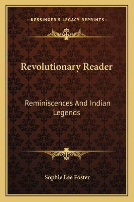 Libro Revolutionary Reader: Reminiscences And Indian Lege...