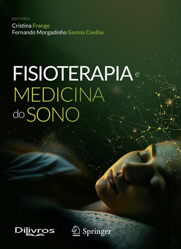 Livro Fisioterapia E Medicina Do Sono, 1ª Edição 2024