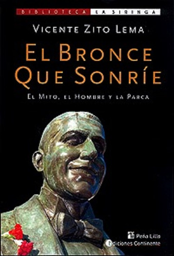 El Bronce Que Sonríe - Zito Lema Vicente (Reacondicionado)