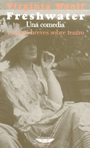 Freshwater, Una Comedia - Woolf, Virginia