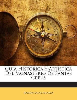 Libro Gu A Hist Rica Y Art Stica Del Monasterio De Santas...