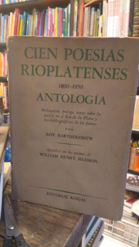 100 Poesías Rioplatenses 1800 1950 - Bartholomew