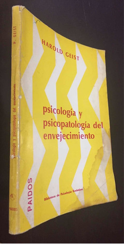 Psicología Y Psicopatología Del Envejecimiento. 1ra. Ed 1977