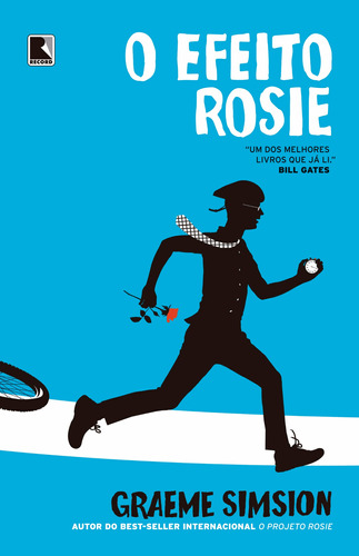 O efeito Rosie, de Simsion, Graeme. Série O projeto Rosie (2), vol. 2. Editora Record Ltda., capa mole em português, 2016