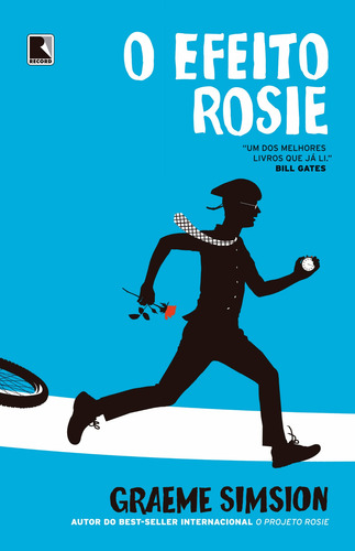 O efeito Rosie, de Simsion, Graeme. O projeto Rosie (2), vol. 2. Editorial Editora Record Ltda., capa mole em português, 2016