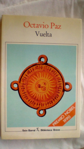 Vuelta - Octavio Paz