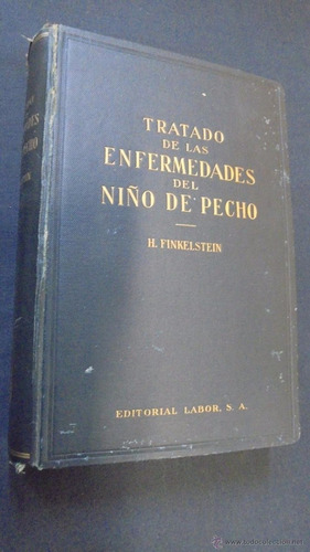 Tratado De Las Enfermedades Del Niño De Pecho-dr.finkelstein